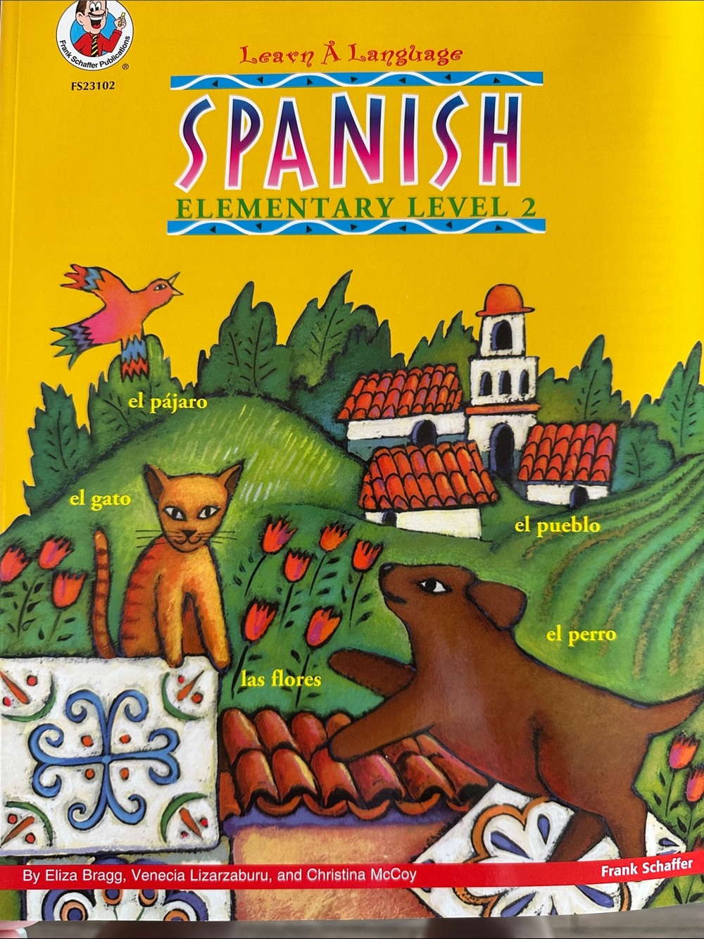 Spanish Elementary Level 2 Workbook - Yellow Cover